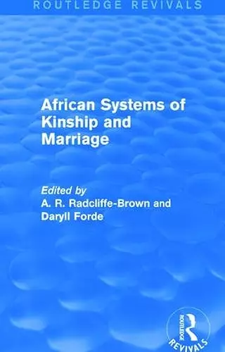 African Systems of Kinship and Marriage cover