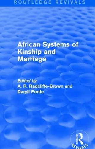 African Systems of Kinship and Marriage cover