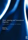 Work, Learning and Transnational Migration cover