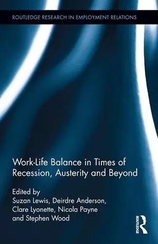 Work-Life Balance in Times of Recession, Austerity and Beyond cover