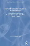 Sexual Boundary Trouble in Psychoanalysis cover