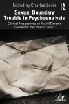 Sexual Boundary Trouble in Psychoanalysis cover