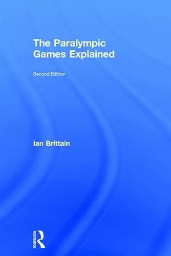 The Paralympic Games Explained cover