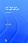 The Paralympic Games Explained cover