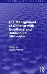 The Management of Children with Emotional and Behavioural Difficulties cover