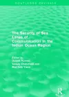 The Security of Sea Lanes of Communication in the Indian Ocean Region cover