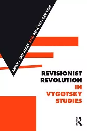 Revisionist Revolution in Vygotsky Studies cover