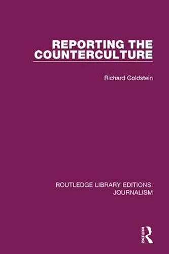 Reporting the Counterculture cover