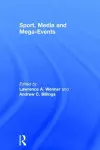 Sport, Media and Mega-Events cover
