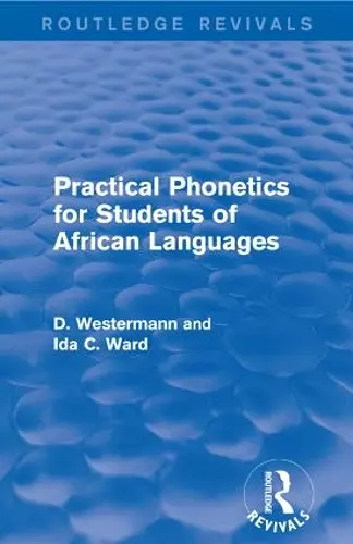 Practical Phonetics for Students of African Languages cover