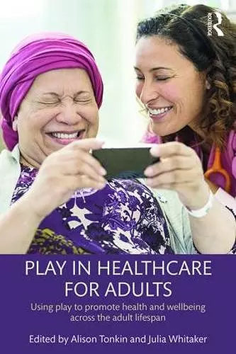 Play in Healthcare for Adults cover