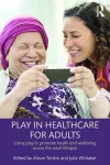 Play in Healthcare for Adults cover