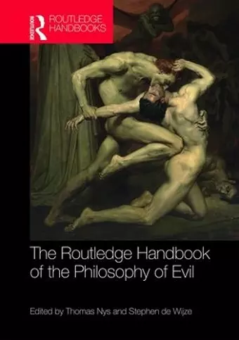 The Routledge Handbook of the Philosophy of Evil cover