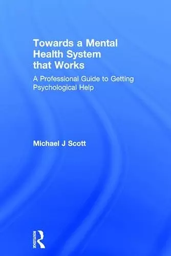 Towards a Mental Health System that Works cover