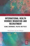 International Health Worker Migration and Recruitment cover