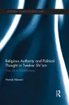 Religious Authority and Political Thought in Twelver Shi'ism cover