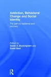 Addiction, Behavioral Change and Social Identity cover