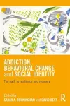 Addiction, Behavioral Change and Social Identity cover