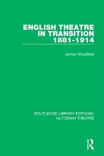 English Theatre in Transition 1881-1914 cover