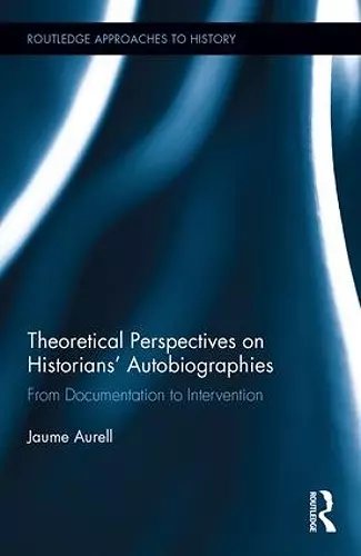 Theoretical Perspectives on Historians' Autobiographies cover