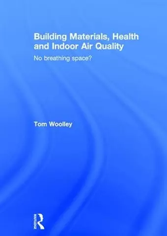 Building Materials, Health and Indoor Air Quality cover