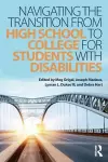 Navigating the Transition from High School to College for Students with Disabilities cover