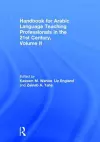 Handbook for Arabic Language Teaching Professionals in the 21st Century, Volume II cover