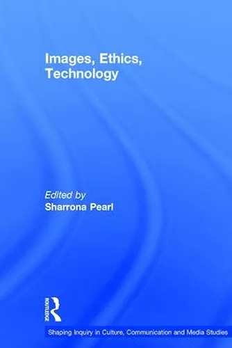 Images, Ethics, Technology cover