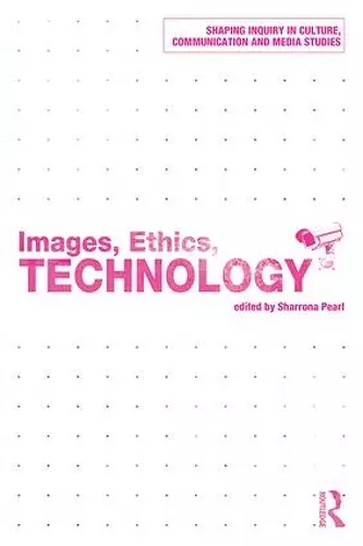 Images, Ethics, Technology cover