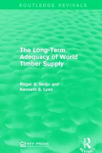 The Long-Term Adequacy of World Timber Supply cover