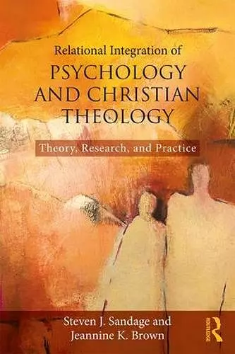 Relational Integration of Psychology and Christian Theology cover