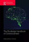 The Routledge Handbook of Consciousness cover