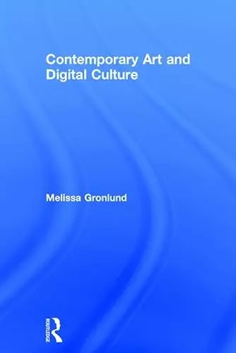 Contemporary Art and Digital Culture cover