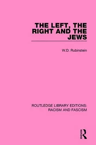 The Left, the Right and the Jews cover