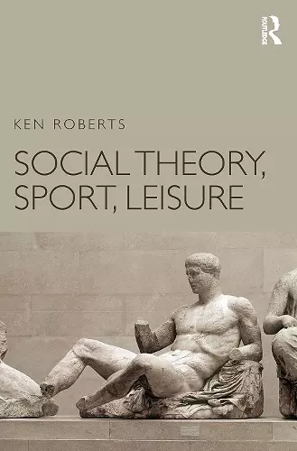 Social Theory, Sport, Leisure cover