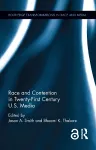 Race and Contention in Twenty-First Century U.S. Media cover