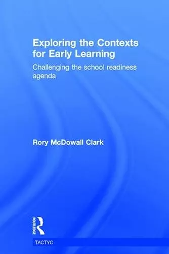 Exploring the Contexts for Early Learning cover