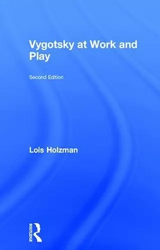 Vygotsky at Work and Play cover