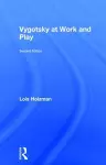 Vygotsky at Work and Play cover