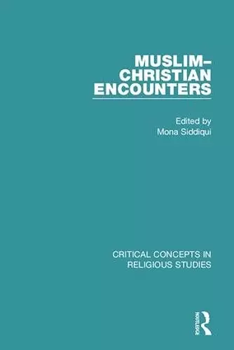 Muslim-Christian Encounters cover