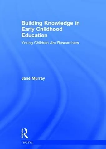 Building Knowledge in Early Childhood Education cover