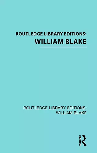 Routledge Library Editions: William Blake cover