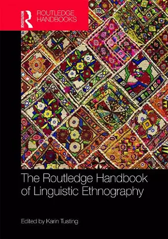 The Routledge Handbook of Linguistic Ethnography cover