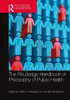 The Routledge Handbook of Philosophy of Public Health cover