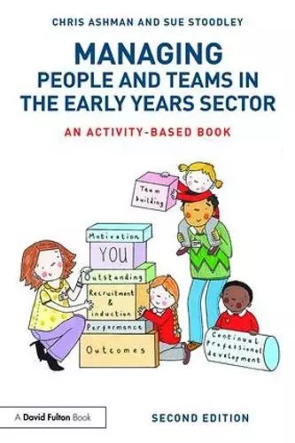 Managing People and Teams in the Early Years Sector cover