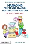 Managing People and Teams in the Early Years Sector cover