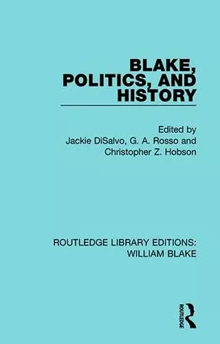 Blake, Politics, and History cover