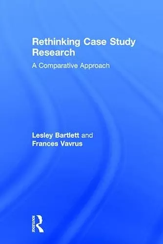 Rethinking Case Study Research cover