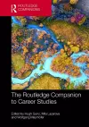 The Routledge Companion to Career Studies cover