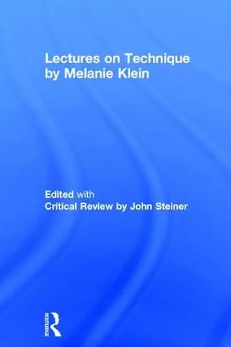 Lectures on Technique by Melanie Klein cover